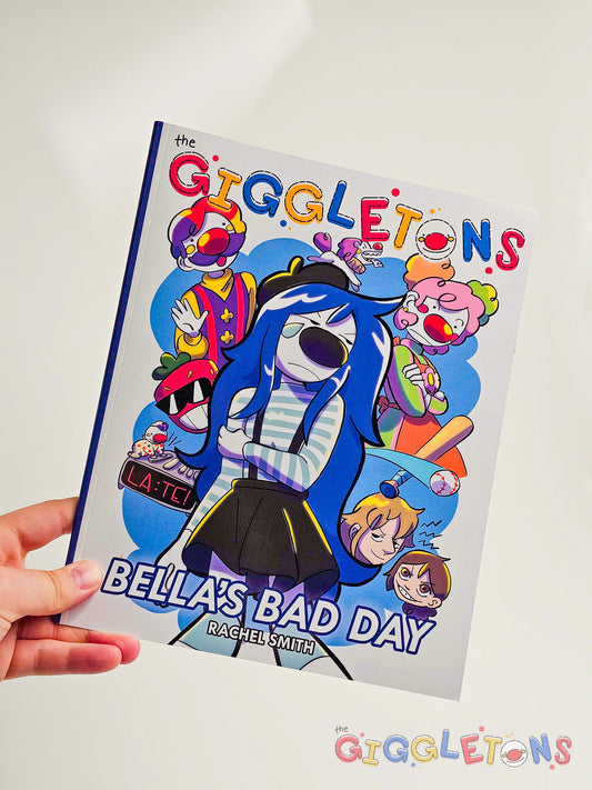 The Giggletons: Bella's Bad Day